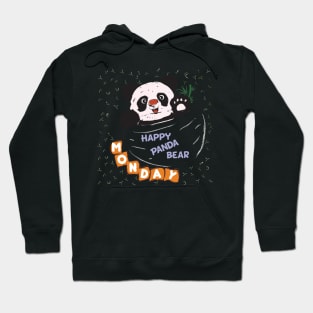 Happy Panda Bear - Wear it on Monday Hoodie